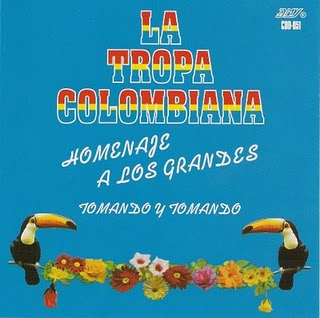 La Tropa Colombiana - Homenaje a los grandes a